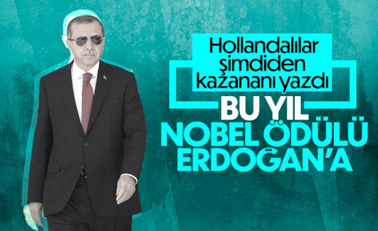 "Erdoğan Nobel Barış Ödülü’ne aday gösterilmeyi hak ediyor”