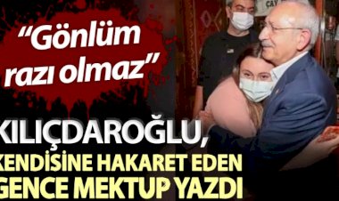 Kılıçdaroğlu, kendisine hakaret eden gence mektup yazdı: Gönlüm razı olmaz