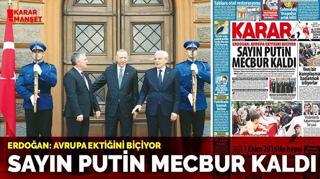 Erdoğan: Avrupa ektiğini biçiyor, Sayın Putin mecbur kaldı