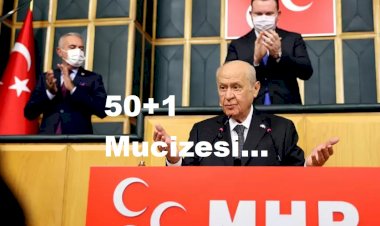 Devlet Bahçeli Stratejisi, 50+1 veya Seçim Barajı!