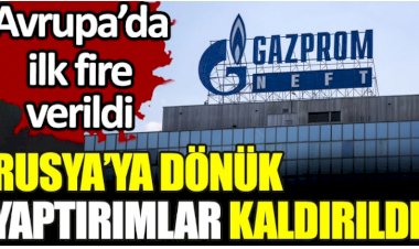 Rusya'ya dönük yaptırımlar kaldırıldı. Avrupa'da ilk fire verildi