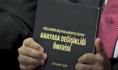 İşte Altılı Masa'nın 84 maddede değişiklik öngören Anayasa teklifi ve 'gerekçe' metni