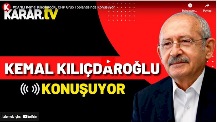 Kılıçdaroğlu: Yargıya, YSK'ya güvenmiyoruz