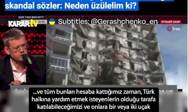 Rus Gazeteciden Türkiye'yi vuran afetle ilgili skandal sözler: Neden üzülelim ki?