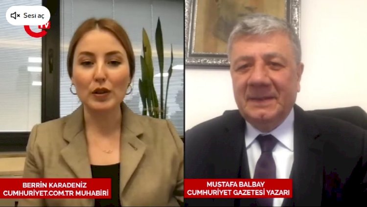 Cumhuriyet yazarı Mustafa Balbay'dan Akşener'e eleştiri: 'Asenalığa soyundu'