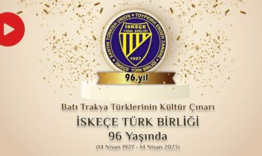 İskeçe Türk Birliği 96 yaşında