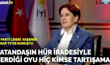 İYİ Parti Genel Başkanı Meral Akşener KARAR TV'de soruları yanıtladı