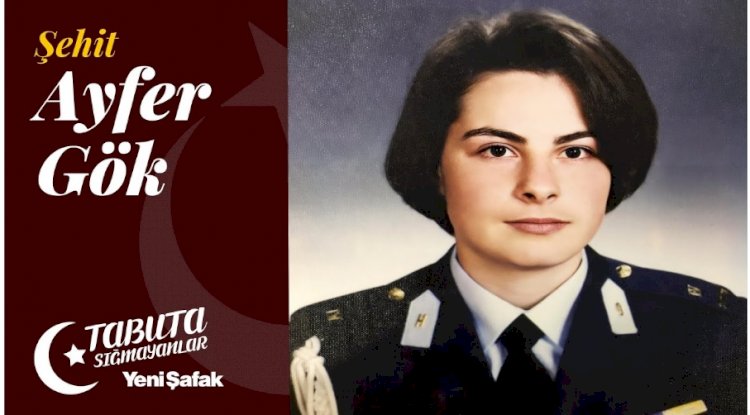 Tabuta Sığmayanlar: Şehit Ayfer Gök (151. Bölüm)