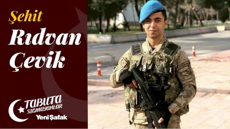 Tabuta Sığmayanlar: Şehit Rıdvan Çevik (152. Bölüm)