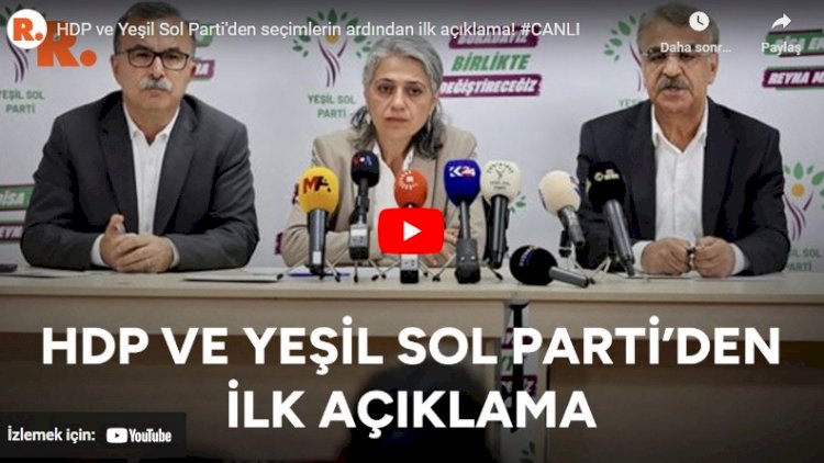 HDP ve Yeşil Sol Parti: Demokratik siyaseti büyüteceğiz