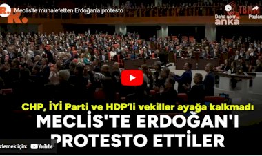 Meclis'te muhalefetten Erdoğan'a protesto