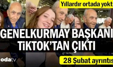 Genelkurmay Başkanı Tiktok'tan çıktı