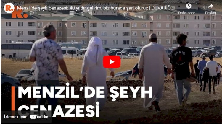 Menzil’de şeyh cenazesi: 40 yıldır gelirim, biz burada şarj oluruz