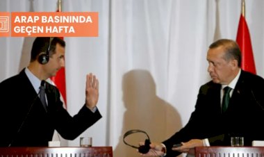 Arap basınında geçen hafta: 'Ankara-Şam uzlaşısında başa sarıldı'