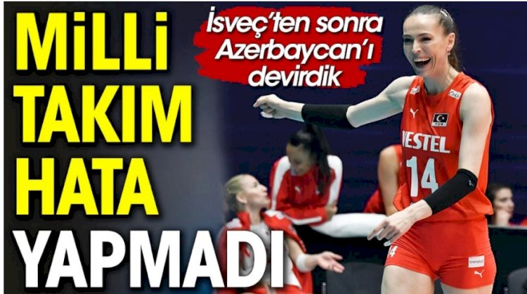 Milli Takım 2'de 2 yaptı. Azerbaycan'ı da devirdik
