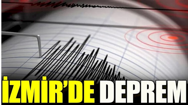 İzmir'de deprem