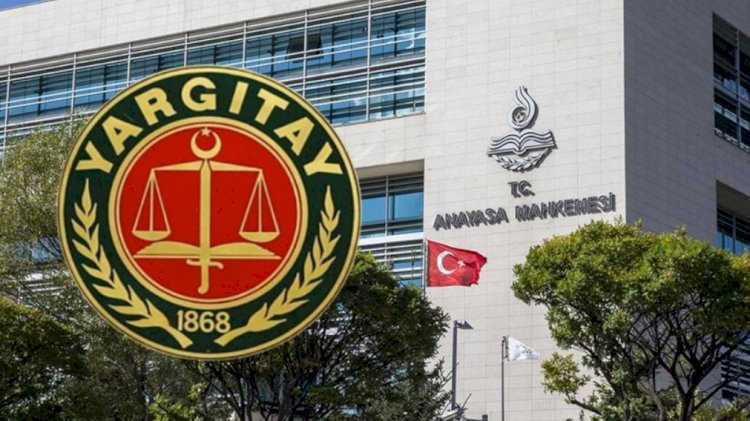 Yargıtay'ın AYM kararına tepkiler: 'Anayasal düzene darbe, kalkışma girişimi'