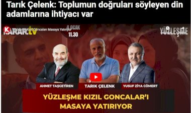 Tarık Çelenk: Toplumun doğruları söyleyen din adamlarına ihtiyacı var