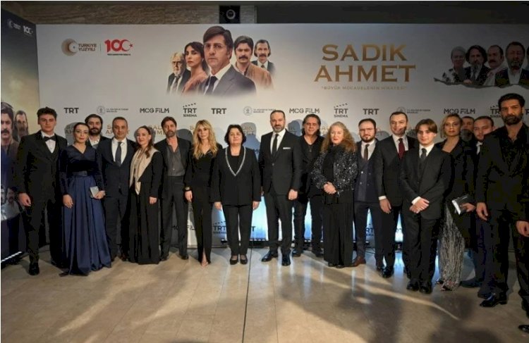 TRT ortak yapımı Sadık Ahmet filminin galası gerçekleşti