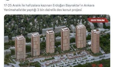 Eski bakan Erdoğan Bayraktar'ın Ankara'da 3 bin konutluk dev inşaat yaptığı ortaya çıktı. 17-25 Aralık'ta istifa etmişti
