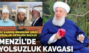 Menzil'de yolsuzluk kavgası: Üç kardeş birbirine girdi, iddialar ortalığa saçıldı