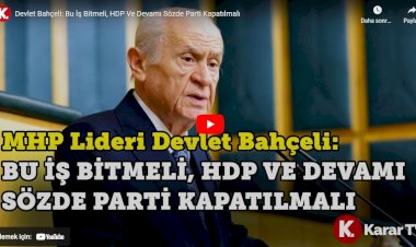Bahçeli: Bu iş bitmeli, HDP ve devamı sözde parti kapatılmalı