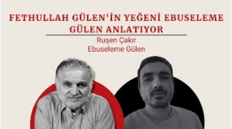 Fethullah Gülen’in yeğeni Ebuseleme Gülen, Ruşen Çakır’a konuştu: “Çok günahımız var, itiraf etmeliyiz”