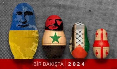2024: Türkiye'nin Çevresinde Güç Dengeleri Yeniden Şekilleniyor