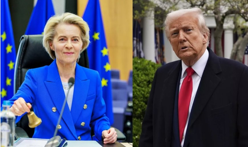Von der Leyen ve Trump Ticaret Anlaşması İçin Buluşacak