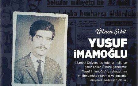 Yusuf İmamoğlu: Üniversite Bahçesinden Şehitlik Mertebesine