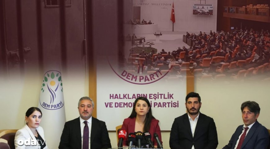 DEM Parti'den Hükümete Sert Çıkış: Adalet Krizi Derinleşiyor