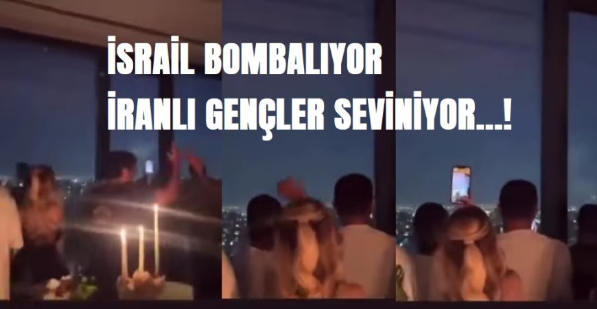 İsrail İran’ı bombalarken İran halkı kutlama yapıyor: Türkiye’de ise millet, devletten ümidini kesiyor