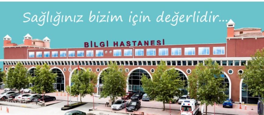 Özel Bilgi Hastanesi'nde Hasta Mağduriyeti Büyüyor: Yüksek Ücretler ve Şeffaflık Sorunu