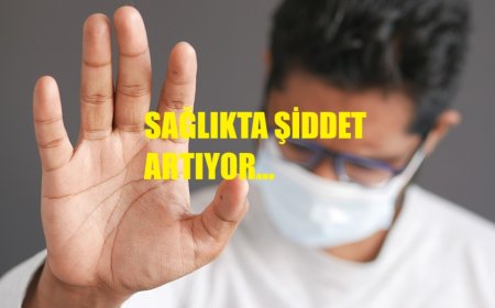 Sağlıkta Şiddet Alarm Veriyor: 6 Ayda 9 Bin Vaka, Reformlar Yetersiz Kaldı