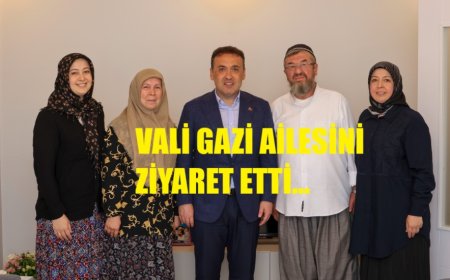 Vali Sözer’den Gazi Mehmet Özkan’a Anlamlı Ziyaret