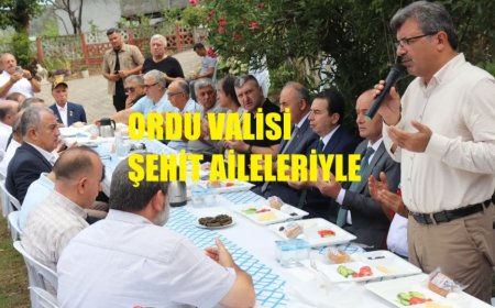 Ordu Valisi Erol, Ünye’de Şehit Aileleriyle Buluştu