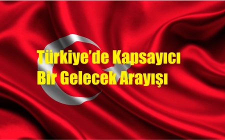 “Ya Şehit Ya da Hain” Anlayışının Sonu: Türkiye’de Kapsayıcı Bir Gelecek Arayışı