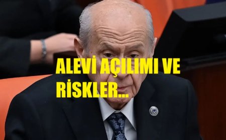 Bahçeli’den  Alevi Açılımı  İddiası: Yeni Süreç Bölünme mi, Bütünleşme mi?