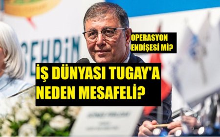 İzmir İş Dünyası CHP'li İzmir Büyükşehir Belediye Başkanlığı'na Neden Mesafeli?