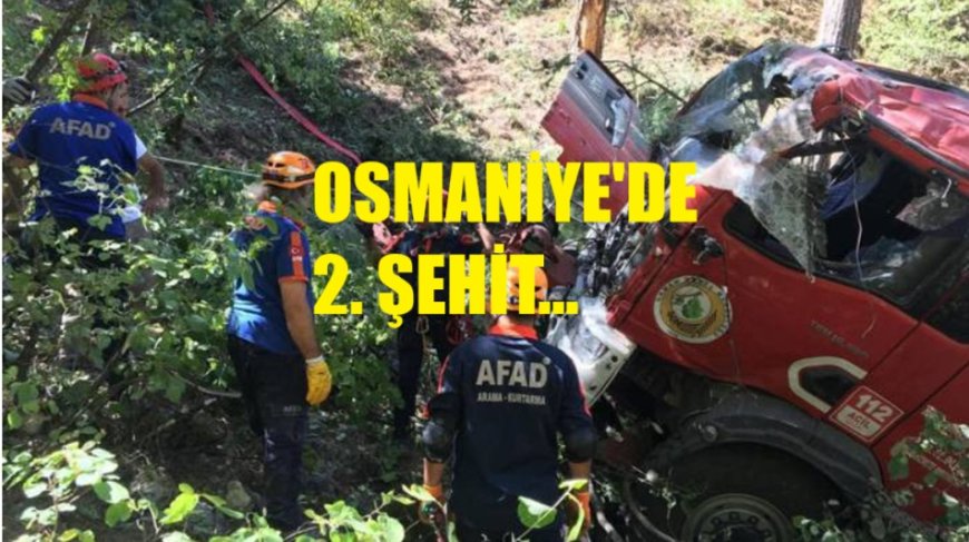 Osmaniye’de Orman Yangınına Müdahale Eden İkinci İşçi Şehit Oldu