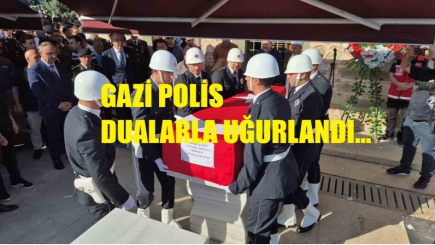 Gazi Serdar Çetkin Son Yolculuğuna Uğurlandı