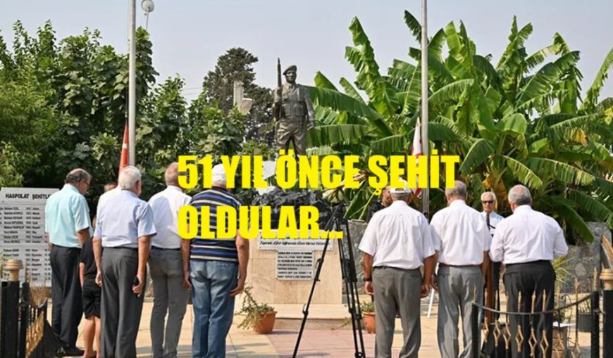 Haspolat’ta 51 Yıl Önce Şehit Düşen 15 Mehmetçik Dualarla Anıldı