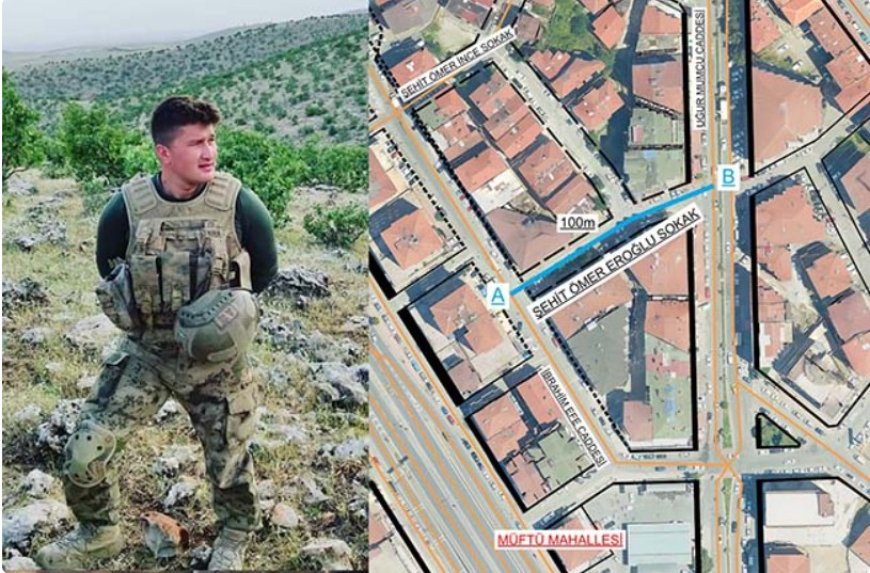 Şehit Uzman Çavuş Ömer Eroğlu’nun adı yeni sokakta yaşayacak
