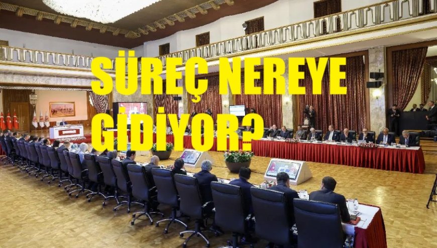 Süreç Devam Ediyor ama Sürecin Mantığı Çözülemiyor?