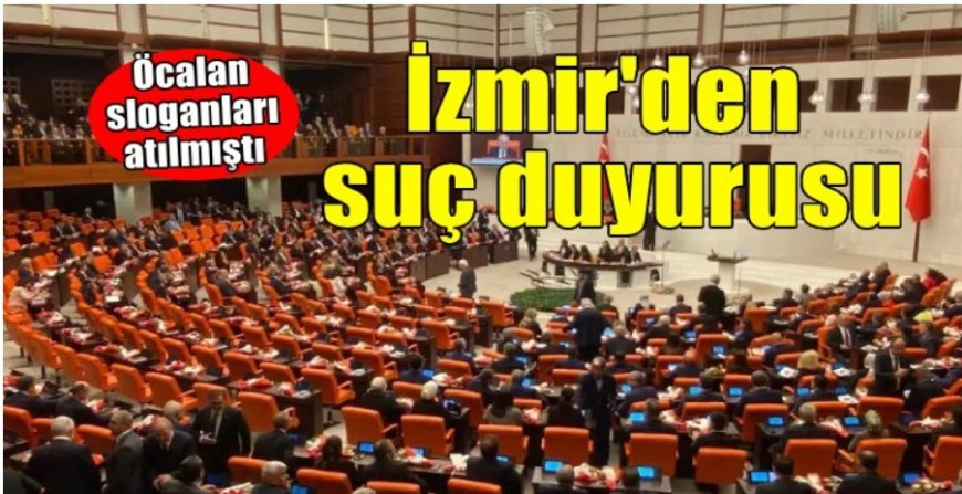 Şehit Aileleri Derneği’nden TBMM’deki slogan için suç duyurusu