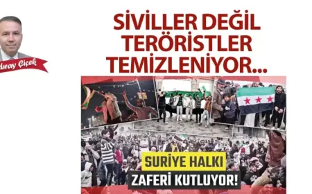 Yıldıray Çiçek: Suriye'de siviller değil, teröristler temizleniyor
