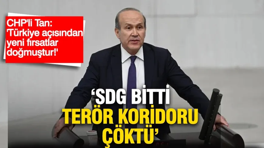 Namık Tan: Suriye'de SDG çöktü, terör koridoru söylemi bitti