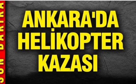 Ankara'da askeri helikopter kaza kırıma uğradı: Personel güvende