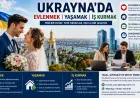 Ukrayna’da evlenmek, yaşamak ve iş kurmak isteyenlere rehber
