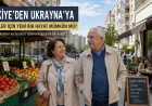 Türkiye’den emekliler için Ukrayna’da yeni hayat fırsatları